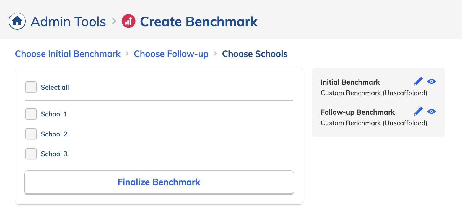 Select schools to administer an Unscaffolded Benchmark.png